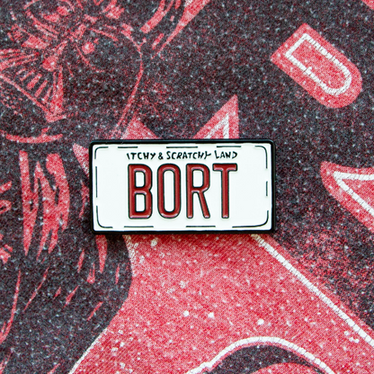 Bort License Soft Enamel Pin